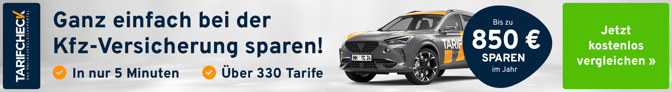 Kfz-Versicherungsvergleich: &bdquo;Ganz einfach bei der Kfz-Versicherung sparen&ldquo;, &bdquo;Bis zu 850 &euro; sparen im Jahr&ldquo;, &bdquo;In nur 5 Minuten Über 330 Tarife - Jetzt kostenlos vergleichen